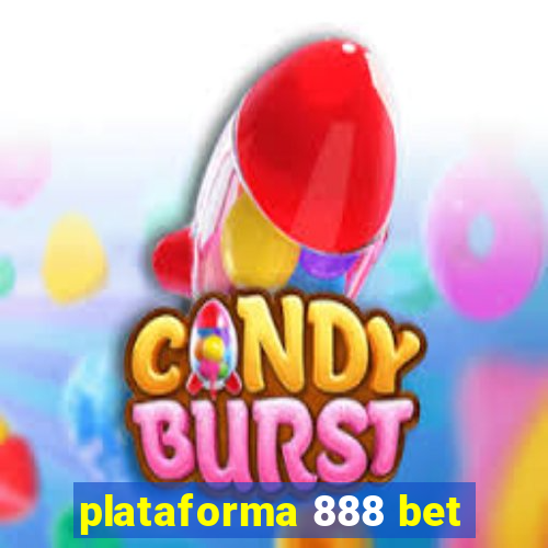 plataforma 888 bet